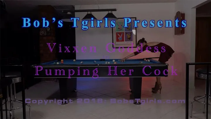 Vixxen Goddess - Pumping Her Cock