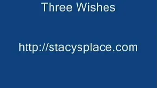 Three Wishes Clip #3