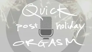 Quick Orgasm MP3: Trixie Gifts Herself LOUD Pleasure Post-Holidays