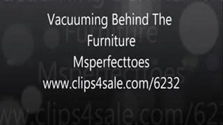 Vacuuming Behind The Furniture