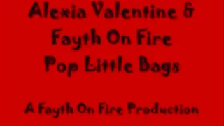 Alexia & Fayth Pop Little Bags