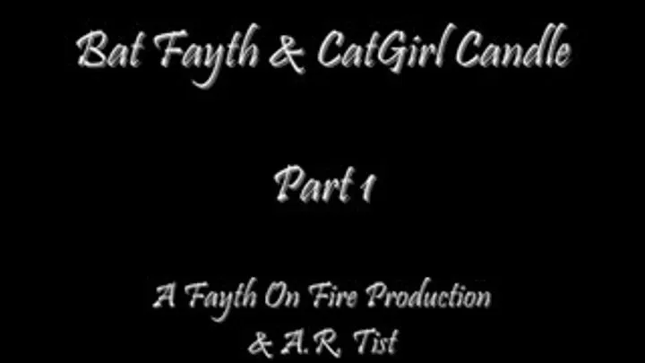 Catgirl Candle Captive Batgirl Fayth Part 1