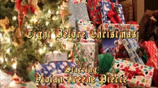 Slideshow - Tight Before Christmas