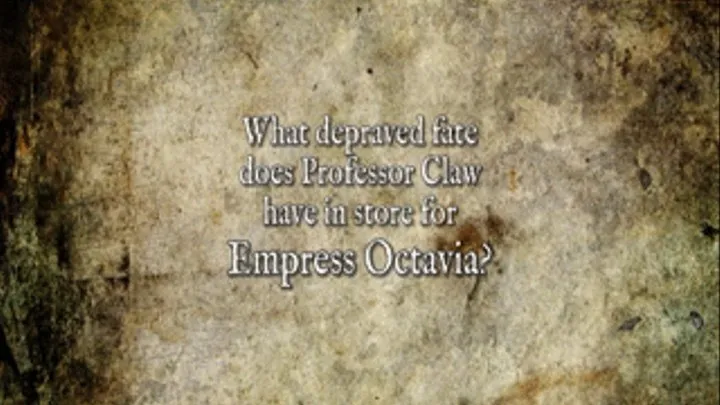 Empress Octavia's Misfortune - Part Six