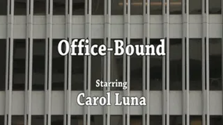 Office-Bound