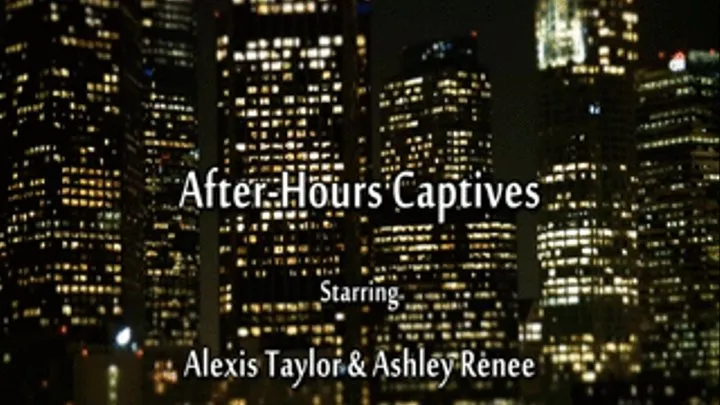 After-Hours Captives