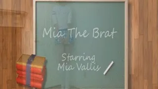 Mia the Brat