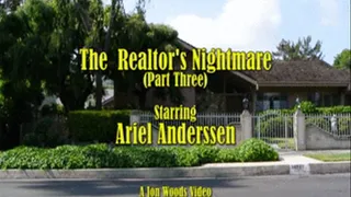 The Realtor's Nightmare - Part Three