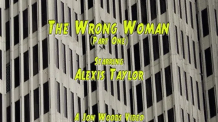 The Wrong Woman - Part One