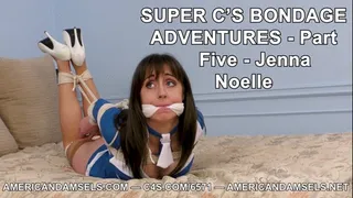 Super C's Bondage Adventures - Part Five - Jenna Noelle