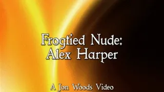 Frogtied Nude: Alex Harper
