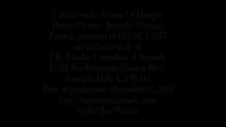 Season Of Danger - Deleted Scene - Jennifer Thomas