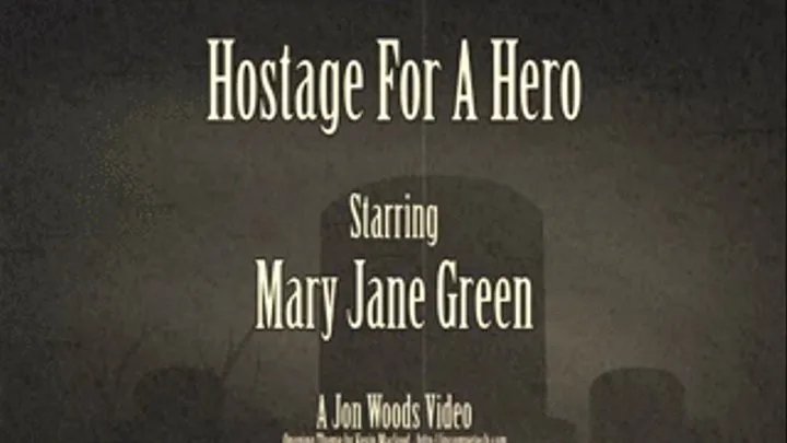 Hostage For A Hero