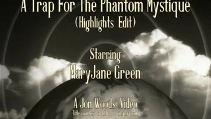 A Trap For The Phantom Mystique - Highlights Edit =