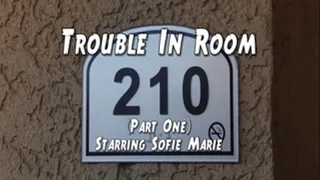 Trouble In Room 210 - Part One