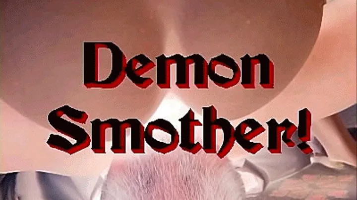 Demon Smother Clip 1