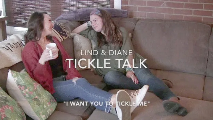 Lind & Diane talking tickling on the couch!! LOW