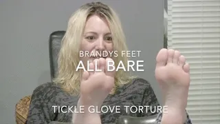 Brandys Bare Feet Tickle gloves oh my LOW