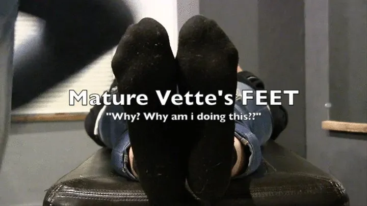 Mature Vette's feet in your face "Why? Why am i doing this!"