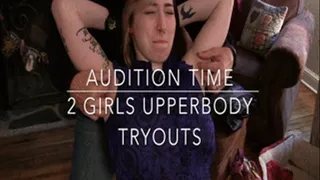 2 girl upper body Auditions