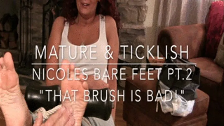 Mature & Ticklish Nicoles bare feet pt.2 high