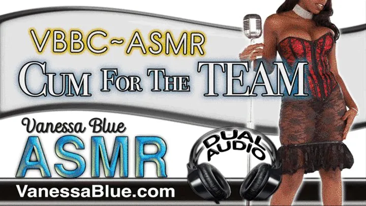 Cum For the Team • ASMR • VBBC Mind Fuck