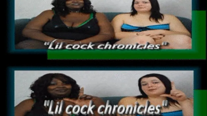 Lil cock chronicles