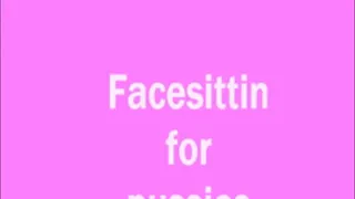 Facesittin for pussies