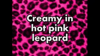 Creamy in hot pink leopard FROMAT**