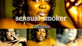 Sensual smoker