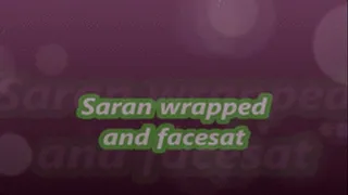 Saran wrapped and facesat part 1