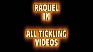 RAQUEL IN ALL TICKLING CLIPS COLLECTION