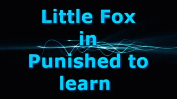 Little fox in foot tickling punishment for learn