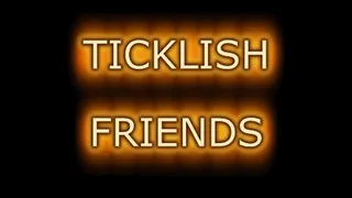 TICKLISH FRIENDS ONLY FOOT TICKLING NIKA SCENES