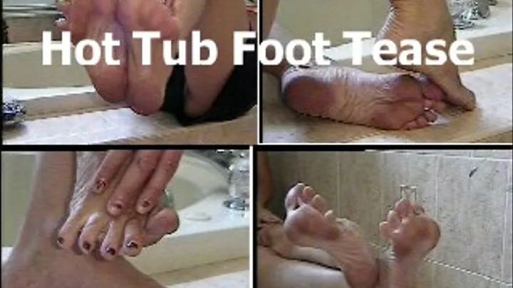 Hot Tub Foot Tease 4u