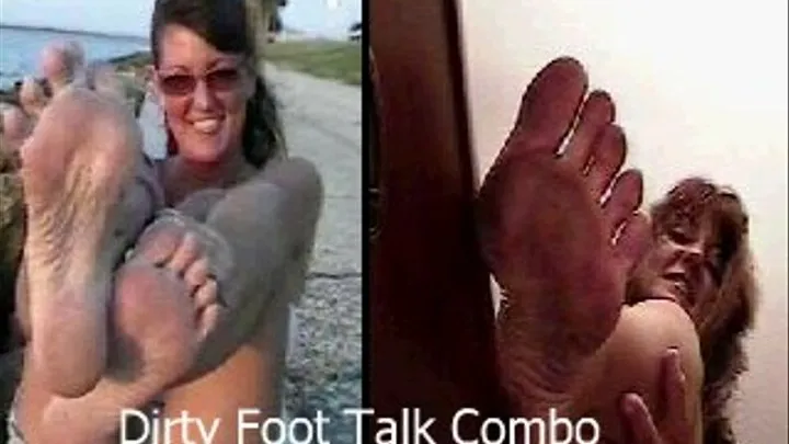 Dirty Foot Talk Combo