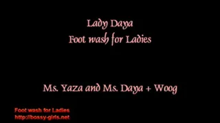 Lady Daya - 10 - Footwash for ladies