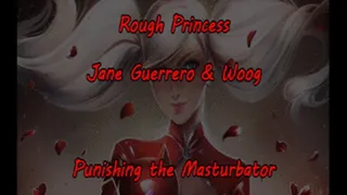 Rough Princess - 08 - Punishing The Masturbator