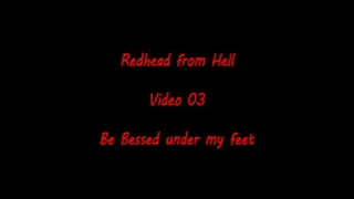 Readhead From Hell - 03- Be Blessed Under My Feet