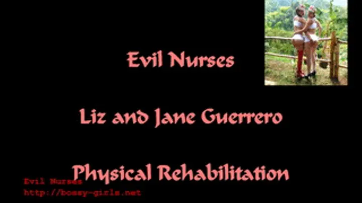 Evil Nurses - 06 - Physical Rehabiltation