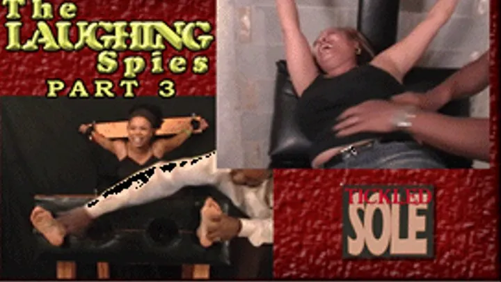 The Laughing Spies PART 3 FOR