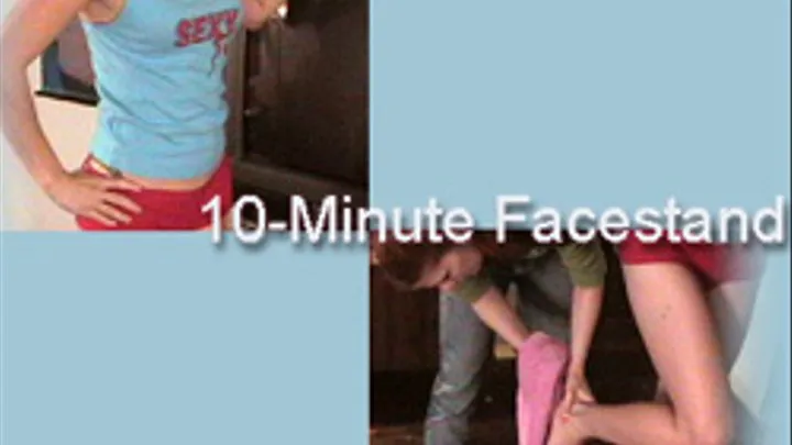 10-Minute Facestand