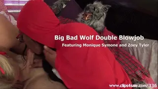 Big Bad Wolf Double Blowjob - Part 2