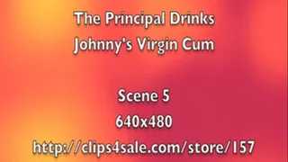 The Principal Drinks Virgin Johnny's Cum Scene 5 640 x 360