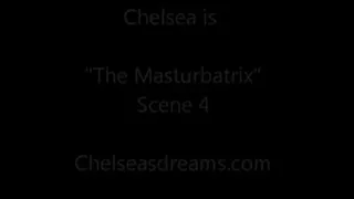 Chelsea is "The Masturbatrix" Scene 4