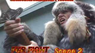 Fur Fight Scene 1
