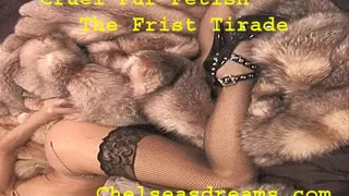 Cruel Fur Fetish-The Tirade Begins