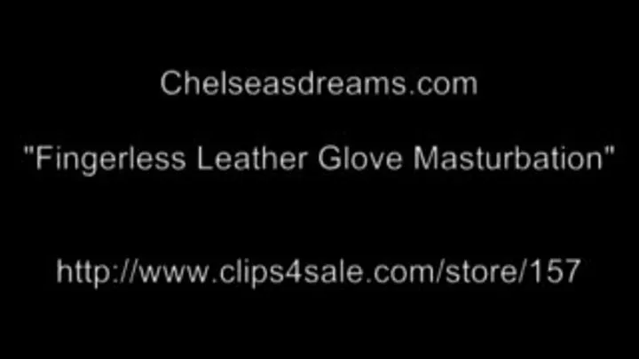 Fingerless Leather Glove Masturbation