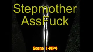 Stepmother Ass Fuck- Scene 1