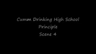 Cum Drinking High School Principle, Scene 4